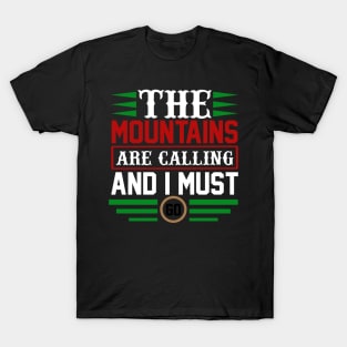 The Mountains Are Calling And I Must Go T Shirt For Women Men T-Shirt